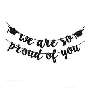 2025 Graduation Banners Party Decorations, Black Glitter We are So Proud of - Picture 1 of 6