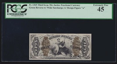 US 50c Fractional Currency Justice Note w/ 'a'  FR 1369 PCGS 45 Ch XF (-022) - Image 1 of 2