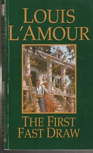paperback by LOUIS L'AMOUR , THE FIRST FAST DRAW - Picture 1 of 1