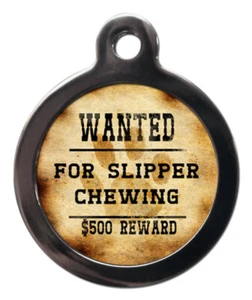 Pet ID tag WESTERN STYLE WANTED FOR SLIPPER CHEWING Personalised tag - Picture 1 of 3