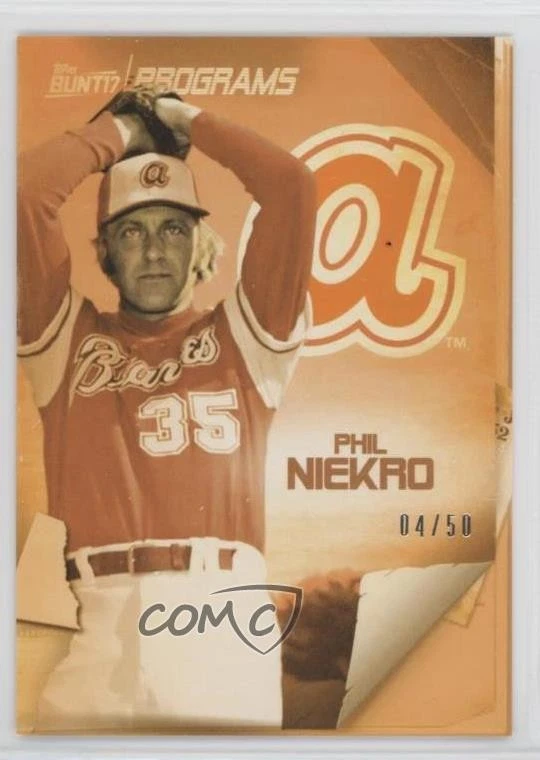 2017 Topps Bunt Programs Orange /50 Phil Niekro #PR-PN HOF - Image 1 of 2