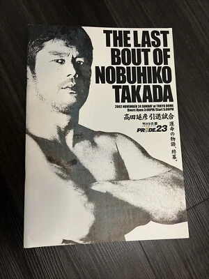 PRIDE FC 23 program UFC DREAM RIZIN Takada Tribute *Rare* - Image 1 of 4