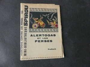 MINI RÉCIT SPIROU N°163 ALERTOGAS ET LES PERSES HUBUC - Imagen 1 de 1