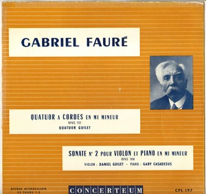 QUATUOR DANIEL GUILET FAURE QUATUOR & SONATE PIANO VIOLON LP 1956 CONCERTEUM 197 - Picture 1 of 3