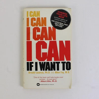 I Can If I Want To by Arnold Lazarus & Allen Fay 1977 Paperback - Image 1 of 4