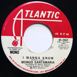 MONGO SANTAMARIA - I WANNA KNOW (BOTH) - LATIN SOUL 45 *PROMO* - Picture 1 of 2