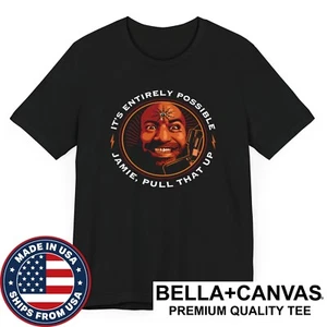 Joe Rogan Experience JRE Logo T-Shirt It’s Entirely Possible Jamie, Pull That Up - Picture 1 of 12