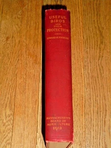 "Useful Birds and Their Protection" - Edward Forbush (1913 hardcover) - Picture 1 of 10