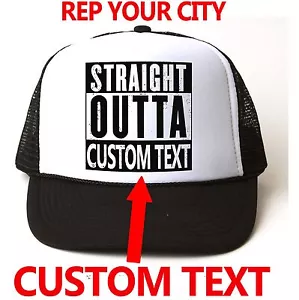 STRAIGHT OUTTA COMPTON HAT * Custom Printed with YOUR city* Snapback Trucker NWA - Picture 1 of 6