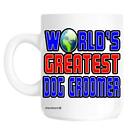 Christmas Gift World's Greatest Dog Groomer Gift Mug shan558