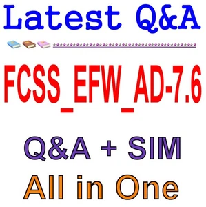FCSS_EFW_AD-7.6 FCSS - Enterprise Firewall 7.6 Administrator Exam Q&A - Picture 1 of 1
