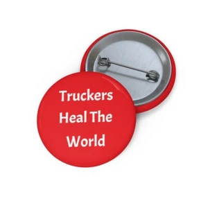 Truckers Heal The World - Custom Pin Buttons - Picture 1 of 3