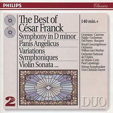 Best of Cesar Franck: Symphony in D Minor, Panis Angelicus, Variations Symph...