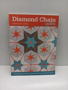 Diamond Chain Quilts : 10 Skill-Building Projects-Dynamic Star, Daisy and Pinwhe - Imagen 1 de 2