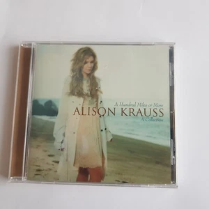 Alison Krauss CD One Hundred Miles Or More 2007 compilation music Decca sealed - Imagen 1 de 10