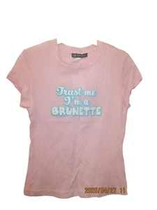 Girls Clothing Size Medium Self Esteem Top Cotton "TRUST ME I'M A BRUNETTE" New - Picture 1 of 4