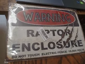 Warning Raptor Enclosure Display Metal Sign 8 x 12 in-Retro - Picture 1 of 1