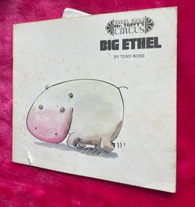 TALES FROM MR. TOFFY'S CIRCUS - BIG ETHEL. TONY ROSS. 16.5 BY 15CM. 1973. PAPERB - Bild 1 von 7