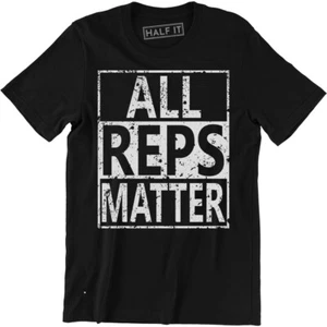 All Reps Matter Shirt Funny Gym Workout Exercise Men's Premium T-shirt Tee - Picture 1 of 4