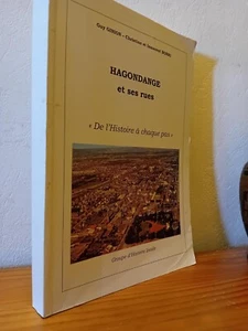 Hagondange et ses Rues "De l'Histoire à chaque pas " - 2003 - Imagen 1 de 3