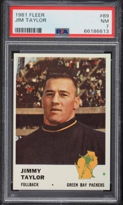 1961 Fleer FB Card # 89 Jim Taylor Green Bay Packers HOF PSA 7 NRMT - Image 1 of 2