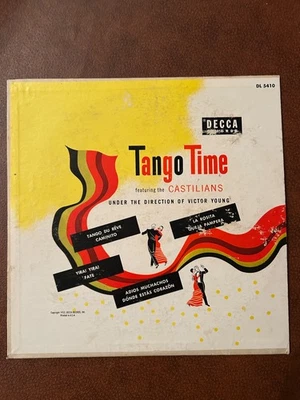 The Castillians/Victor Young-Tango Time Spanish Classic 1952 DL-5410 Vinyl 10'' — 第 1/3 张图片