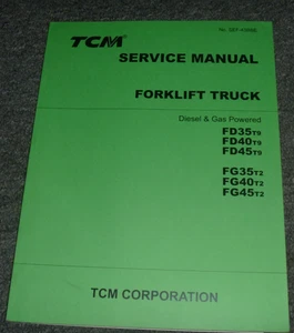 TCM FG45T2 Carrello elevatore carrello elevatore officina manuale riparazione n. SEF-43BBE xo - Foto 1 di 8