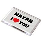 FRIDGE MAGNET - Nayah - I Love You - Name Gift