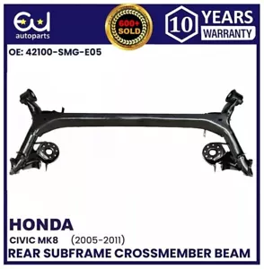 NEW REAR AXLE SUBFRAME BEAM CROSSMEMBER FOR HONDA CIVIC MK8 05-11 42100-SMG-E06 - Picture 1 of 8