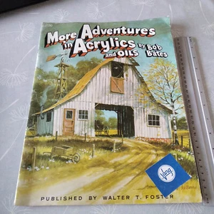 livre méthode PEINTURE – Acrylics and oils by Bob Bates - Foto 1 di 3