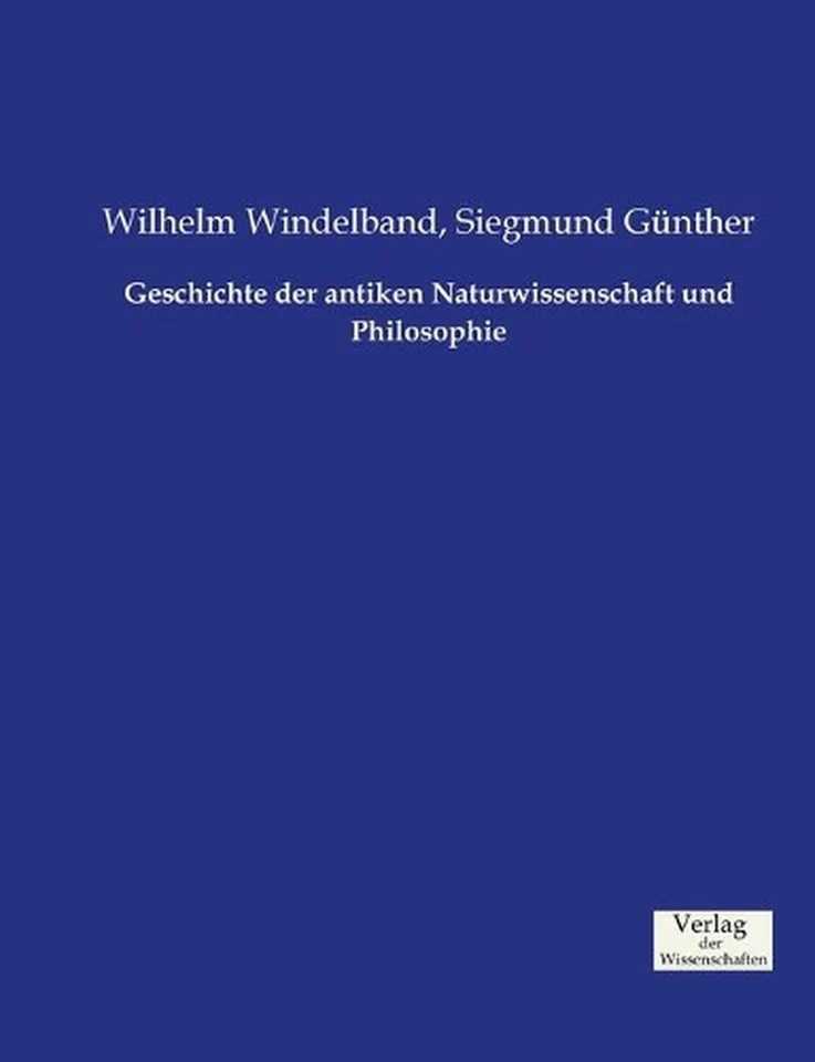 Geschichte der antiken Naturwissenschaft und Philosophie by Wilhelm Windelband ( - Image 1 of 1