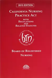 California Nursing Practice Act with Regulations and Related Statutes (incl. CD) - Picture 1 of 1