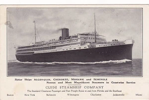 Postkarte CLYDE STEAMSHIP CO Ostküstenschiff Algonquin Cherokee Mohawk Seminole - Bild 1 von 2