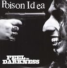 Poison Idea Feel the Darkness (Vinyl)