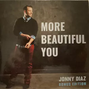 More Beautiful You: Bonus Edition By Jonny Diaz (CD) cd sleeve, no case - Foto 1 di 2