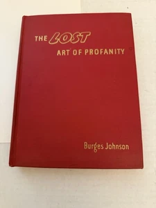 The Lost Art of Profanity 1948 1st edition Burges Johnson - Imagen 1 de 4