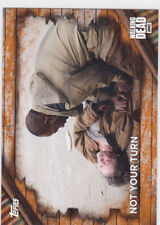 Topps The Walking Dead Card Season 6 RUST # 96 Not Your Turn