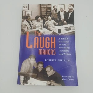 LAUGH MAKERS - BEHIND THE SCENES TRIBUTE TO BOB HOPE'S GAG WRITERS - SIGNED PB - Picture 1 of 4