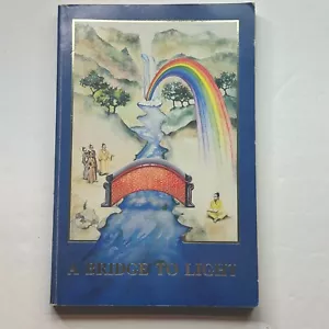 A Bridge To Light by Rex Hutchens - Freemasonry 1988 1st printing paperback - Picture 1 of 8