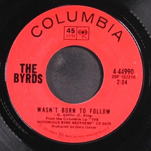 BYRDS: ballad of easy rider / wasn't born to follow COLUMBIA 7" Single 45 RPM - Bild 1 von 2