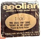 Vtg Player Piano Music Roll Aeolian 1106 The Gang That Sang Heart Of My Heart