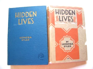 SCARCE 1923 1st American Edition HIDDEN LIVES By M. LEONORA EYLES w/SCARCE DJ - Bild 1 von 5