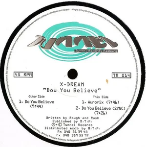X-Dream Do You Believe Vinyl Single 12inch NEAR MINT Tunnel Records - Picture 1 of 1