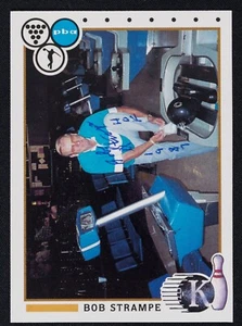 Bob Strampe Signed 1990 Kingpins PBA Bowling Card #95 - Inscribed HOF 1987 - Picture 1 of 2