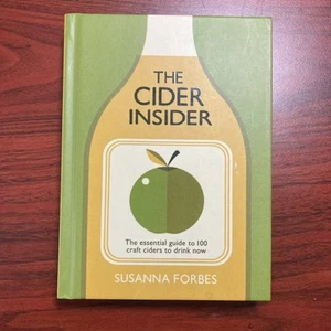 The Cider Insider: The essential guid... By Susanna Forbes, Hardcover,Excellent - Picture 1 of 6