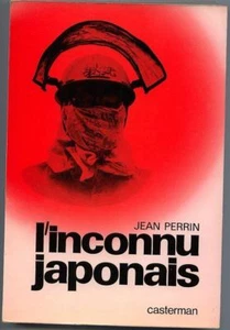 *** L'Inconnu Japonais *** 1974 - J. Perrin - Ed. Casterman - Imagen 1 de 1