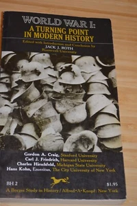 WORLD WAR I Turning Point in Modern History ed. Jack Roth 1967 First Print, RARE - Foto 1 di 7