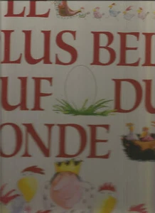 Le plus bel oeuf du monde - Helme Heine - Foto 1 di 1