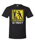 Taxation Is Theft Warning Shirt Ron Paul Libertarian Anti Taxes Alex Jones 1776