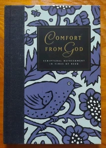 COMFORT FROM GOD: Scriptural Refreshment in Times of Need - 1996 - Hardback - Picture 1 of 5
